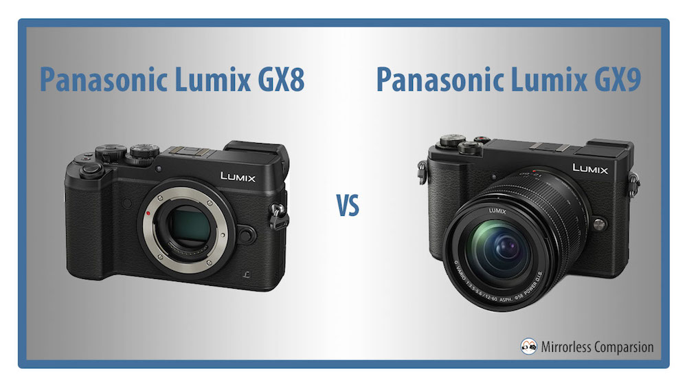 Panasonic Lumix GX8 vs GX9 – The 10 Main Differences - Mirrorless