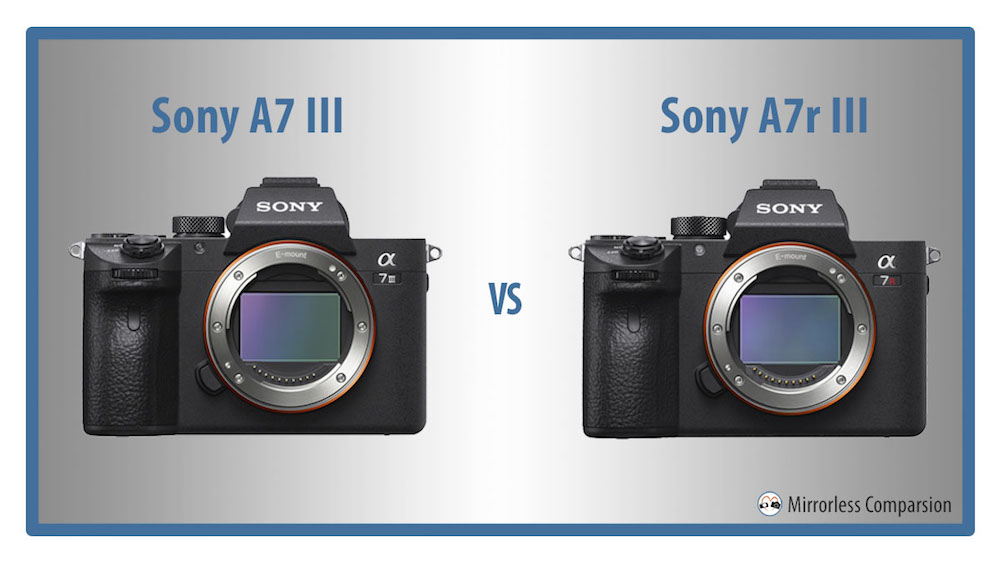 Sony III vs A7R III - 10 Main Differences - Mirrorless Comparison