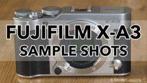 fujifilm xa3 sample shots