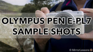 olympus pen epl7 sample images