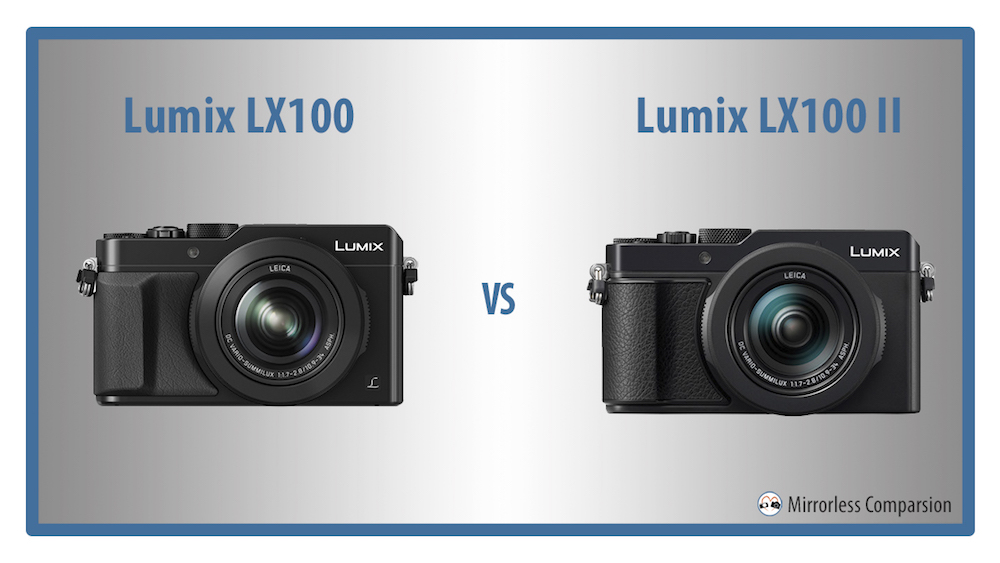 Dan Vuiligheid Profetie Panasonic Lumix LX100 vs LX100 II – The 10 Main Differences - Mirrorless  Comparison