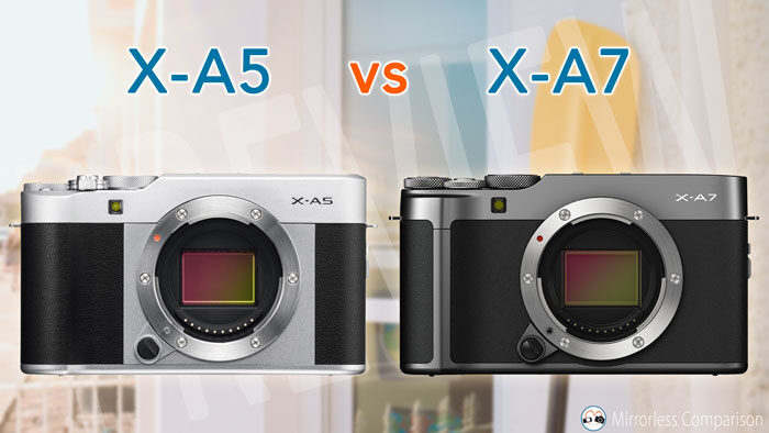 Fujifilm X-A5 vs X-A7 - The 10 main differences - Mirrorless