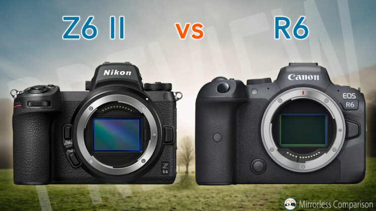 Nikon Z6 II and Canon R6 side by side, with the title of the article on top