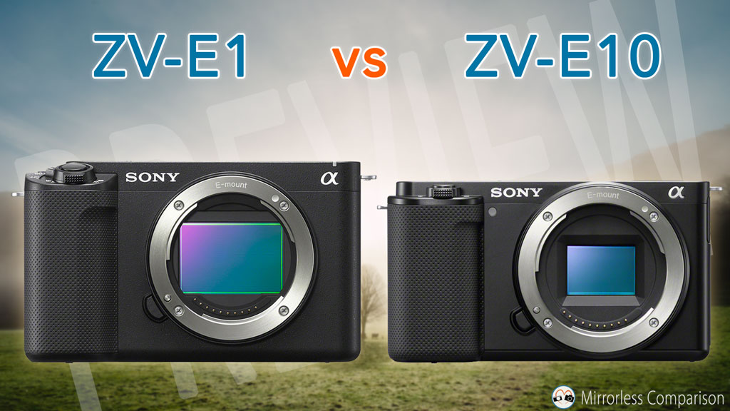 Sony ZV-E1 vs ZV-E10 - The 10 Main Differences - Mirrorless Comparison