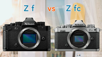 Nikon Zf vs Zfc – The 10 Main Differences
