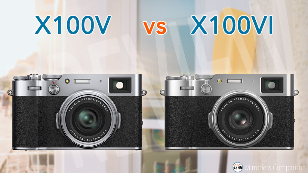 Fujifilm X100V and X100VI